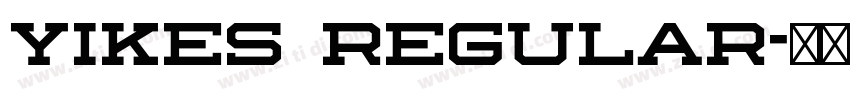 Yikes Regular字体转换 Yikes Regular字体转换